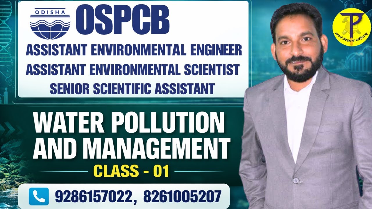 OSPCB Assistant Environmental Engineer | Water Pollution and management - 01 | OSPCB AES | OSPCB SSC