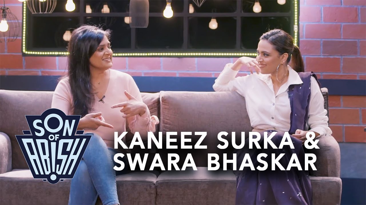 Son Of Abish feat. Kaneez Surka & Swara Bhaskar