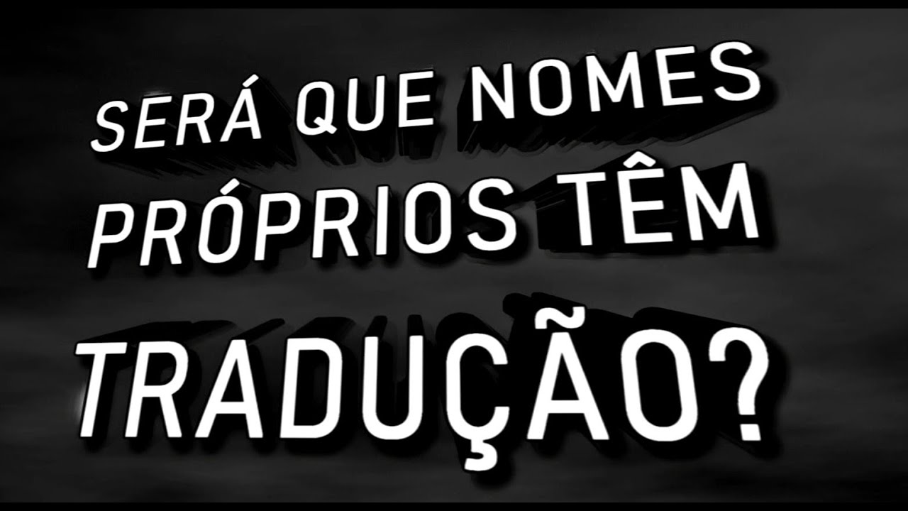 Devemos usar os nomes bíblicos apenas em suas formas originais?