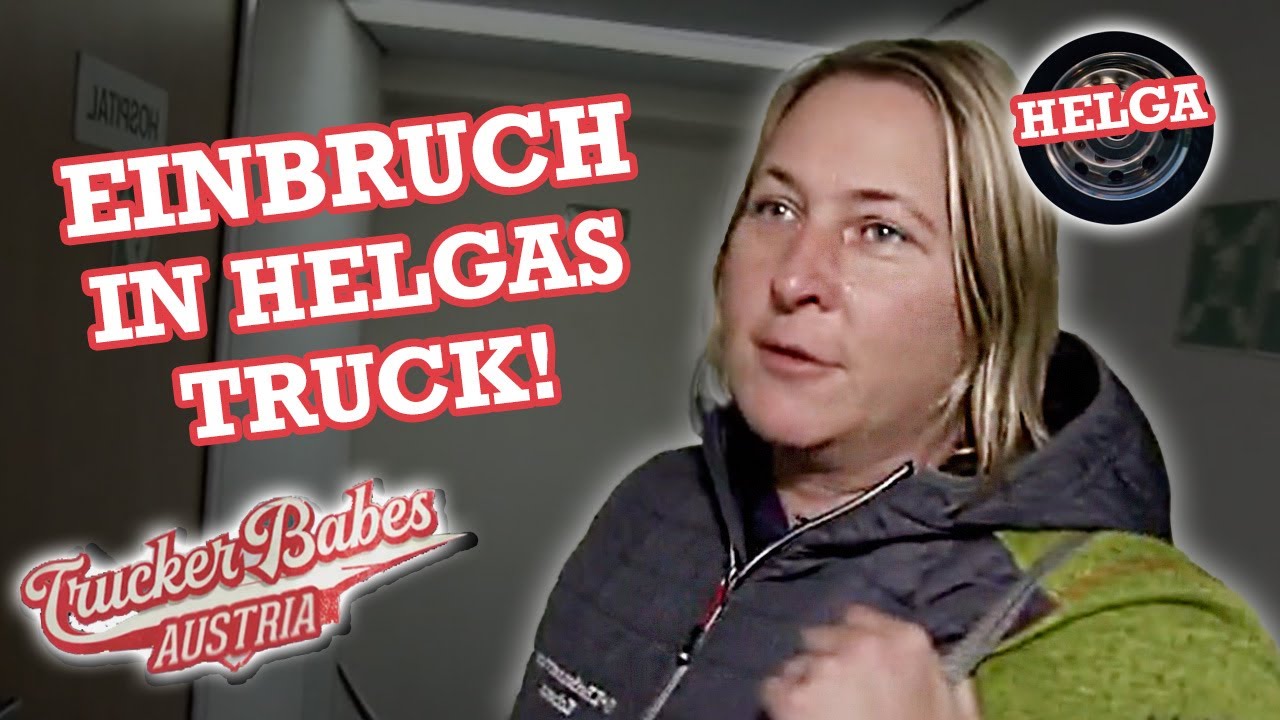 Helga unter Schock!😱 Die Truckerin teilt ihr schlimmstes Erlebnis | Trucker Babes Austria | ATV