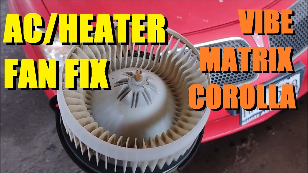 AC/Heater Fan Problems and Fix - Toyota Corolla Matrix Pontiac Vibe - Fan Not Blowing - Fan Relay