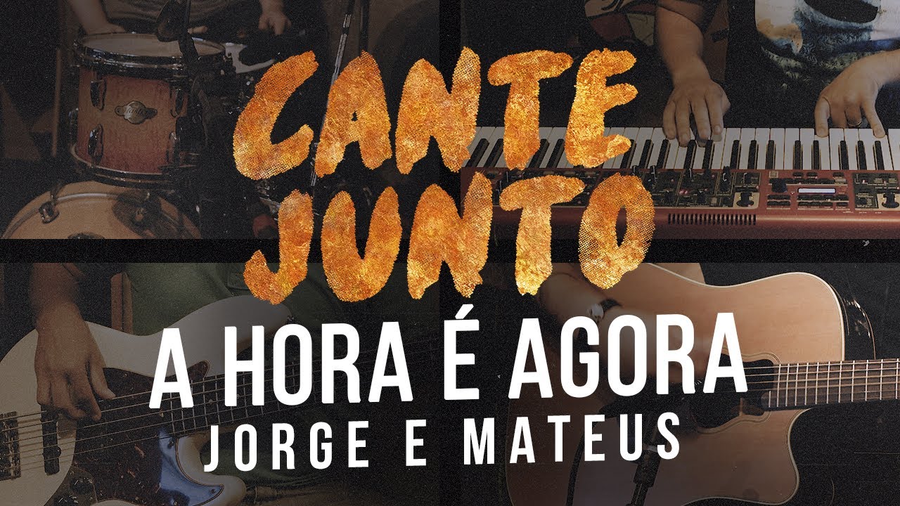 Cante Junto - Jorge & Mateus - A Hora É Agora (Versão Karaokê)