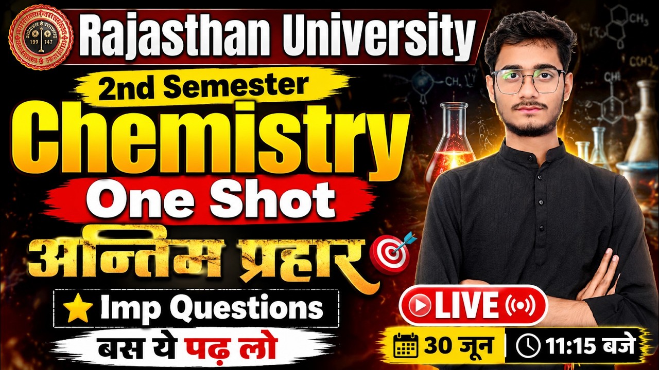 Chemistry One Shot 2026 | Rajasthan University 2nd Semester | Last Minute Revision