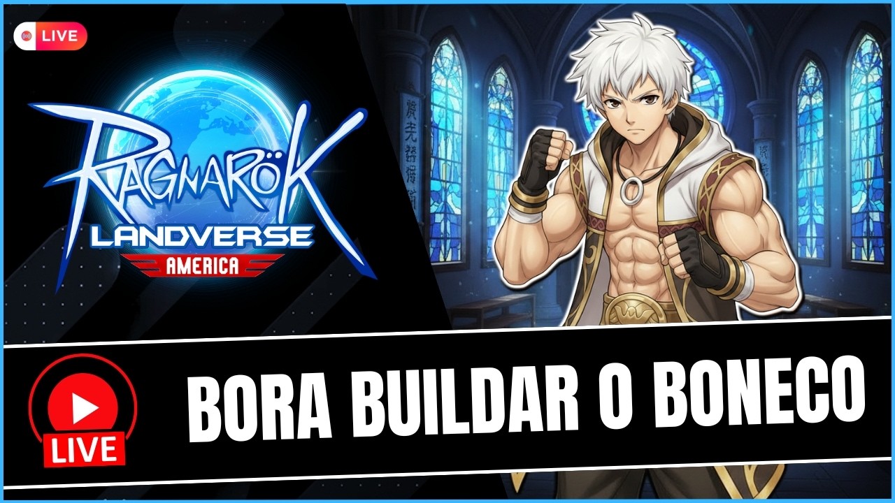 Buildando o Monge + Refino 🔴 RAGNAROK LANDVERSE AMERICAS | [ Mercenário Nv.98 ] - Dia 35