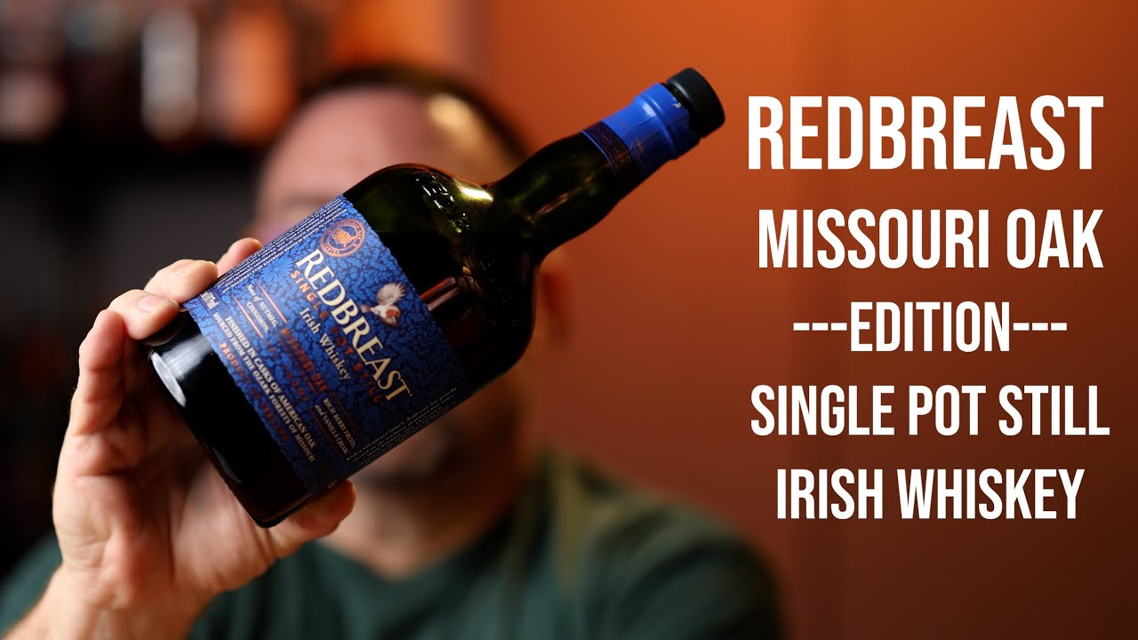 Redbreast Missouri Oak Edition: Single Pot Still Irish Whiskey