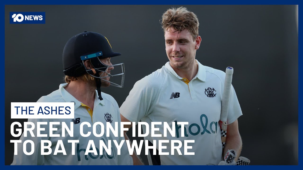 Cameron Green Confident He Can Bat Anywhere In Ashes Order | 10 News