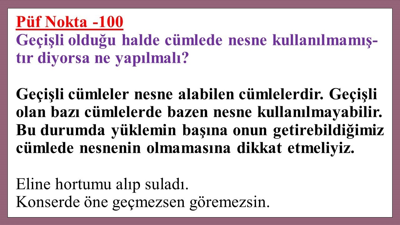 GE&Ccedil;İŞLİ OLDUĞU HALDE C&Uuml;MLEDE NESNE OLMAMASI