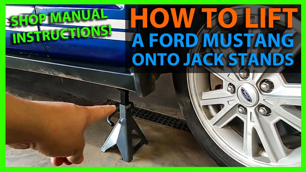 How To Lift & Support a Mustang Using Jack Stands