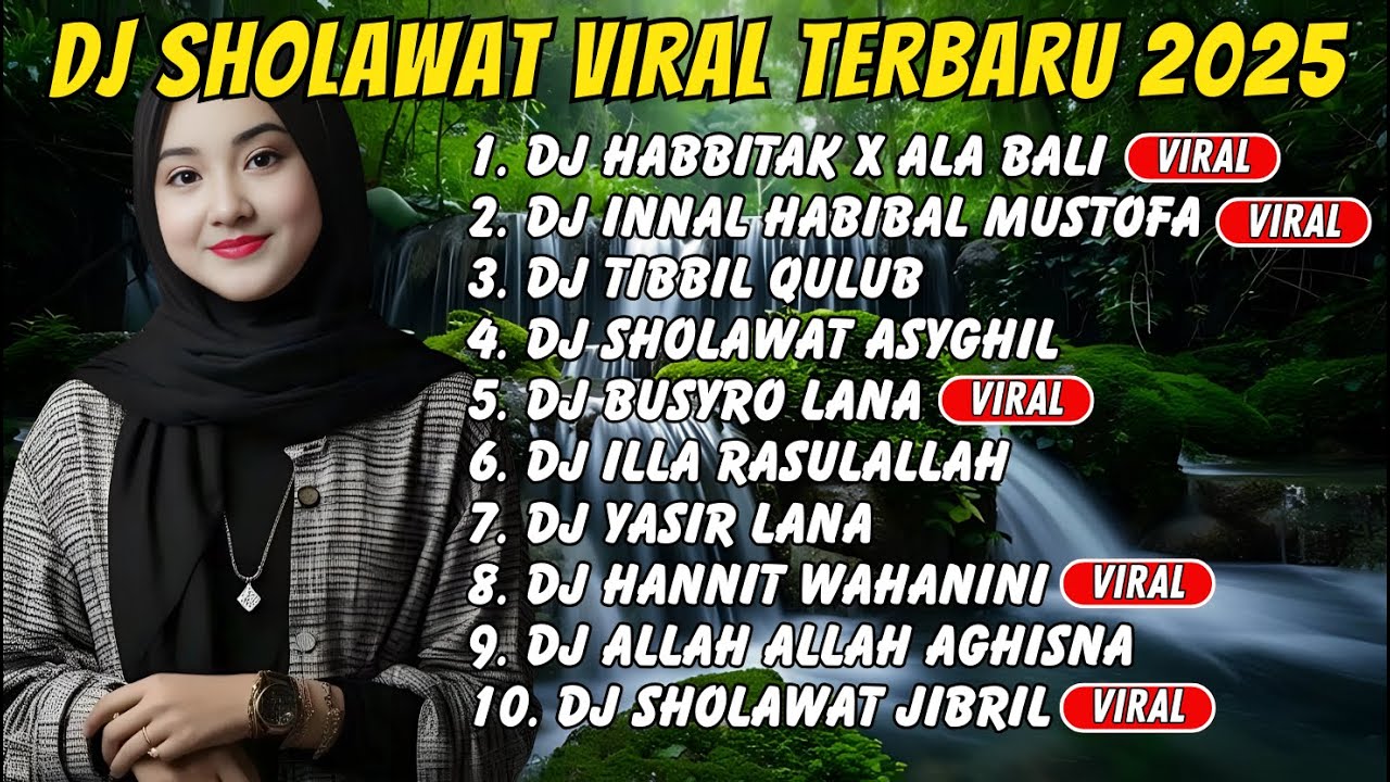 KUMPULAN DJ SHOLAWAT TERBARU 2025, SHOLAWAT HANNIT WAHANINI FULL BASS HOREG, SHOLAWAT PENARIK REZEKI