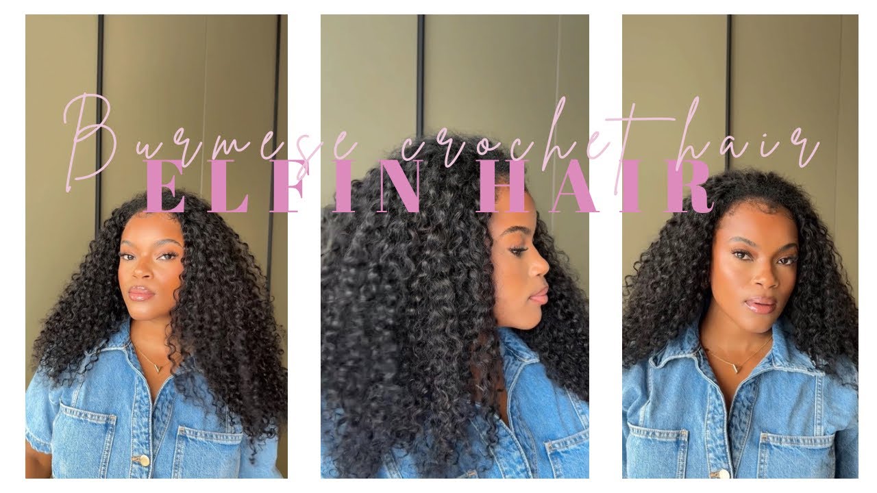 HOW TO INSTALL FEATHER CROCHET BURMESE CURLY HAIR ft ELFIN HAIR
