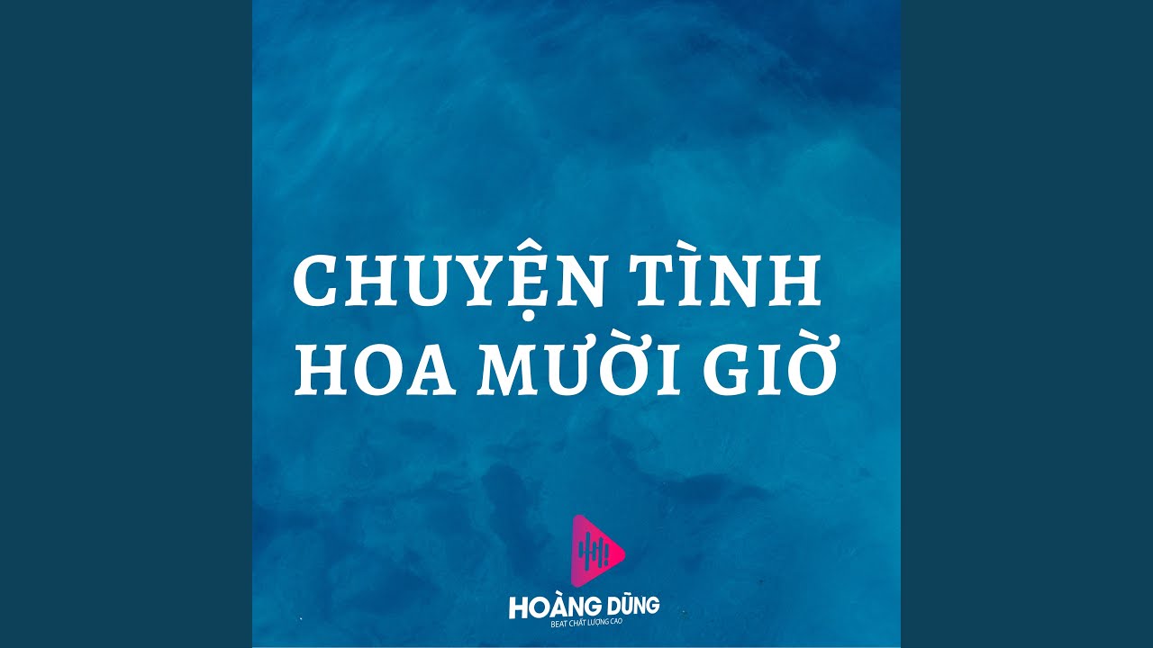 Chuyện Tình Hoa Mười Giờ