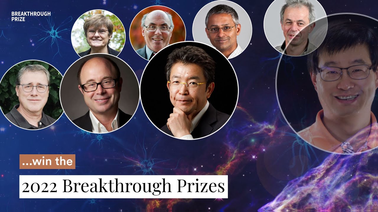 2022 Breakthrough Prize Laureates