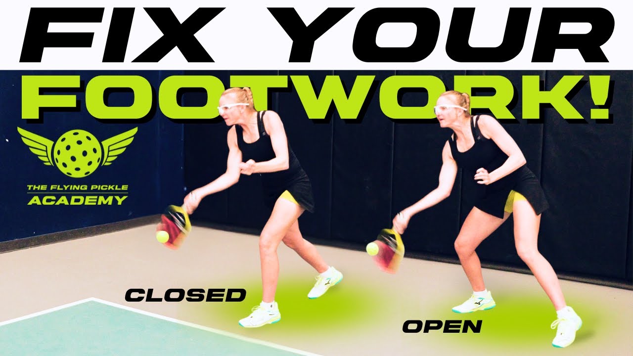 The Keys to Good Footwork: Open vs Closed Stances in Pickleball from a PRO Coach