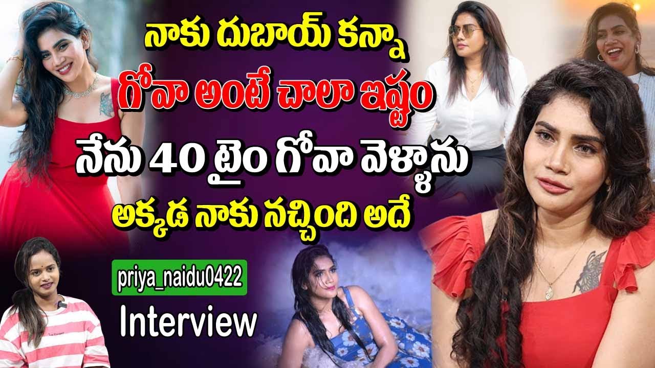 గోవా అంటే చాలా ఇష్టం..నేను 40 టైం గోవా వెళ్ళాను..| Priya Naidu Emotional Interview On Manamtv