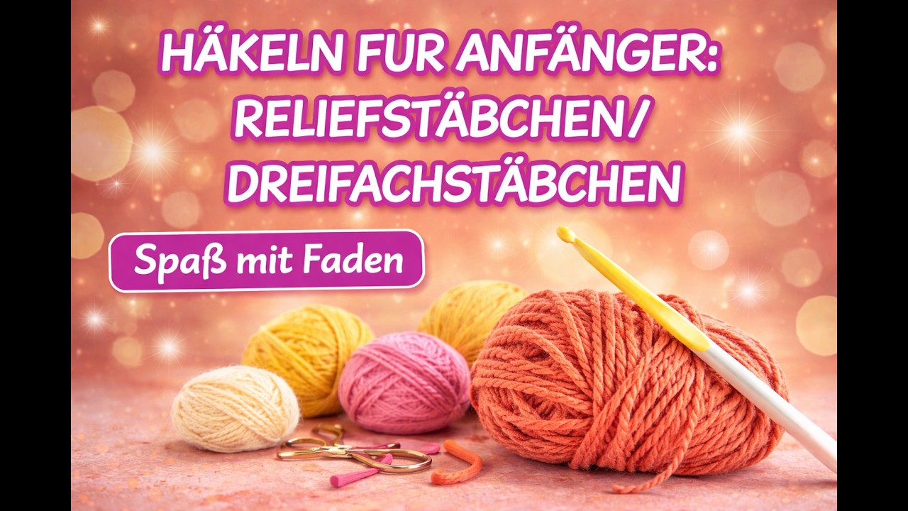 H&Auml;KELN F&Uuml;R ANF&Auml;NGER - RELIEFST&Auml;BCHEN/ DREIFACHST&Auml;BCHEN