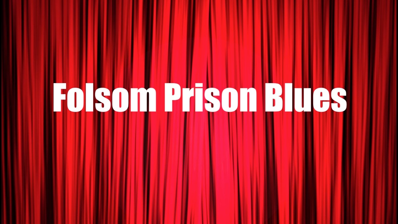 Folsom Prison Blues