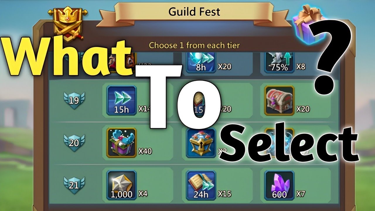 Guild Fest What To Select ? LordsMobile