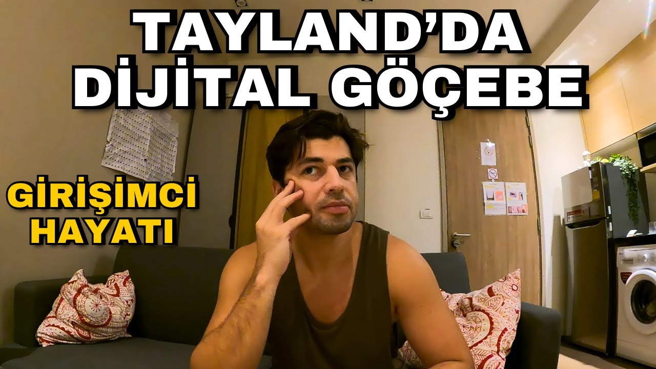 #1 Tayland'a niye Taşındım? || Bangkok'da Digital Nomad'lik