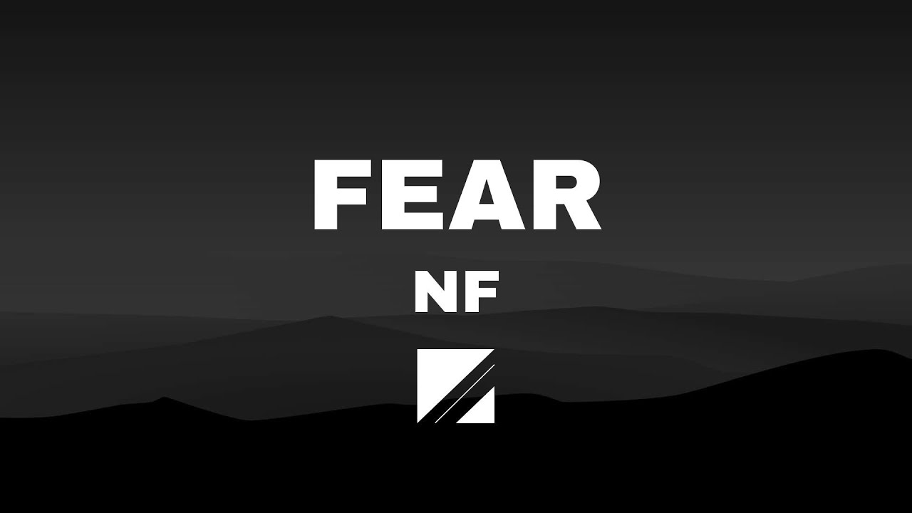 NF - FEAR LYRICS
