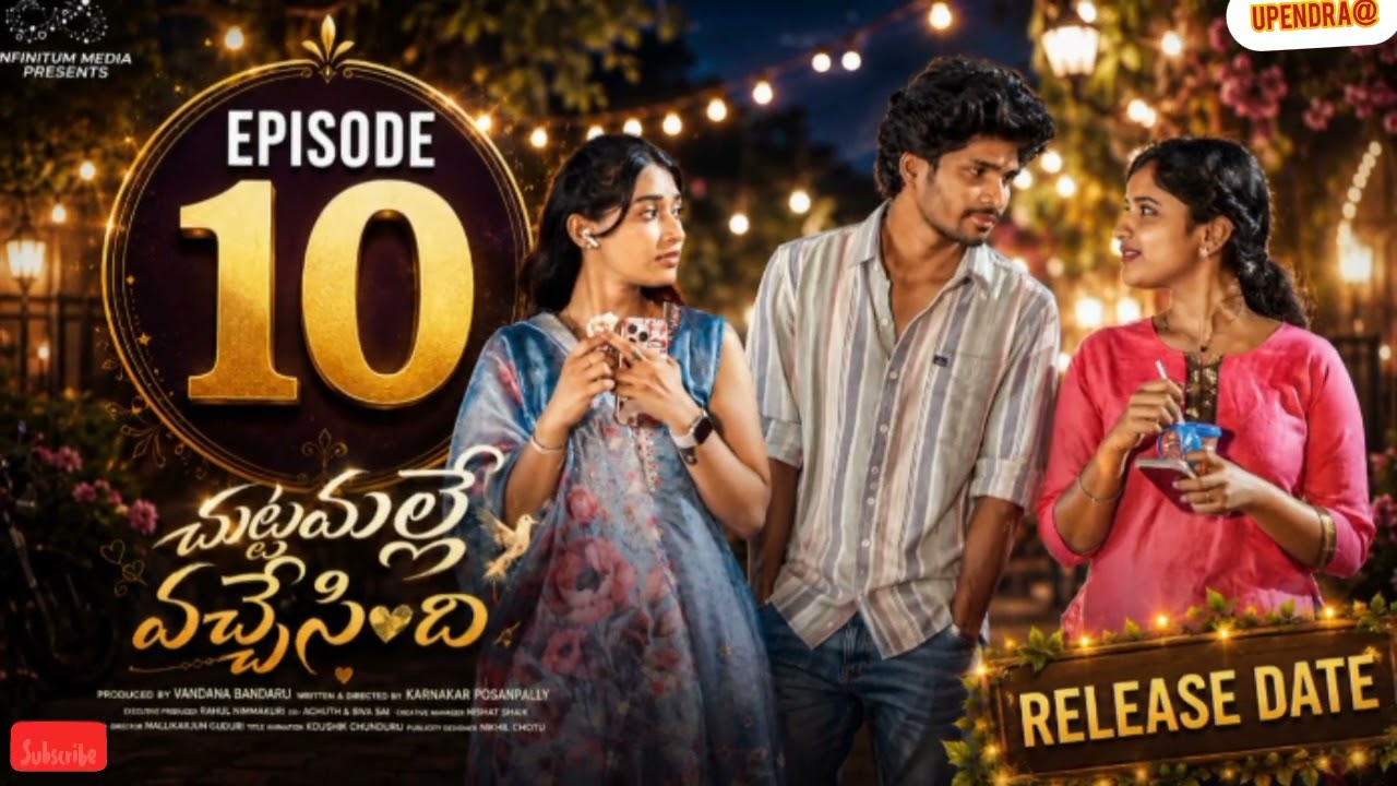 Chuttamalle Vachesindhi | Episode 10 | Madhan Majji | Nikki Charry | Telugu Web Series | Updates