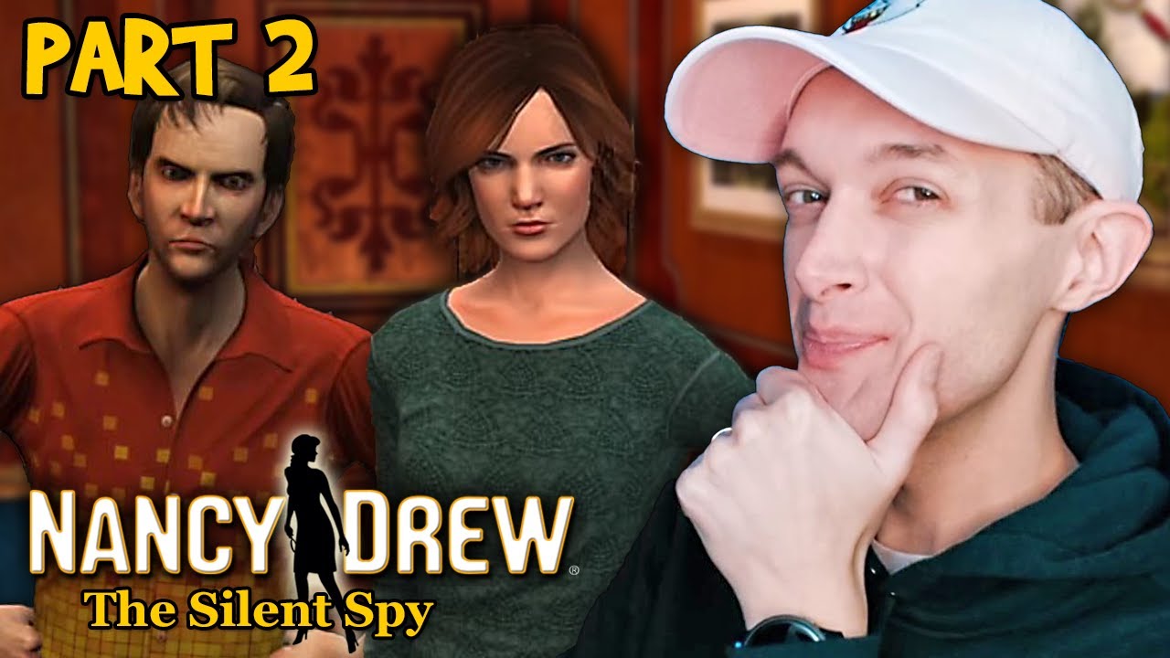 Nancy Drew: The Silent Spy - PART 2