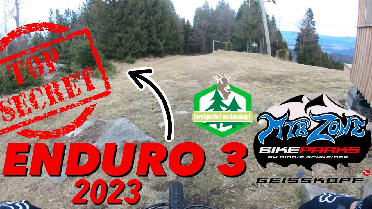 Enduro 3 - 2023 Bikepark Geisskopf - Secret Trail am Einödriegel- | Sending Kenny