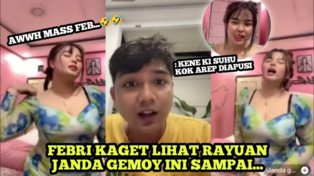 JANDA NIKAH UMUR 17 TAHUN | FEBRI HAMPIR TERTIPU DENGAN CERITANYA DAN RAYUAN SEKSINYA 🤣🤣🤣