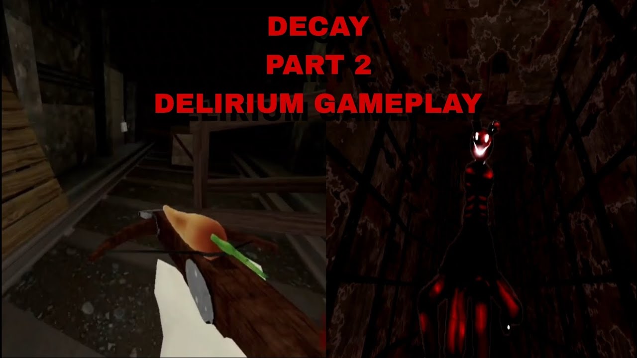 Decay part 2  Delirium gameplay (Sorry for the audio) Piggy