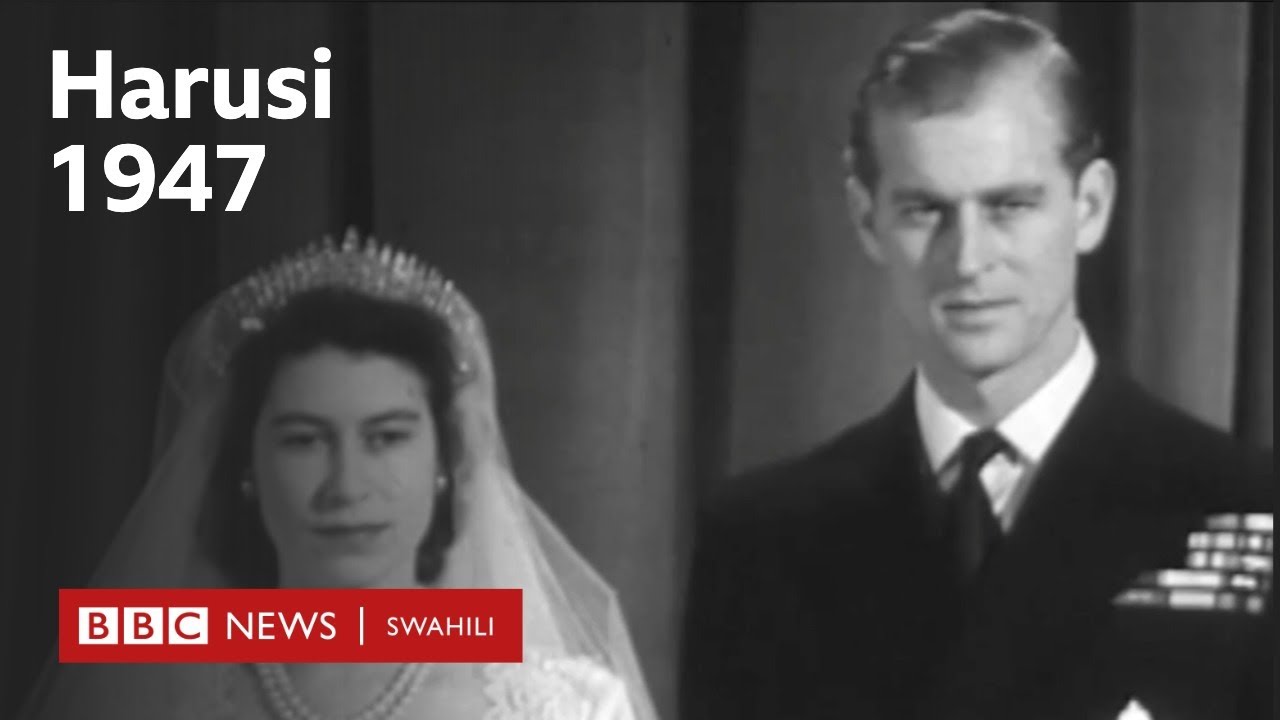 Queen Elizabeth II:  Harusi ya kifahari Uingereza iliyofanyika mnamo mwaka 1947