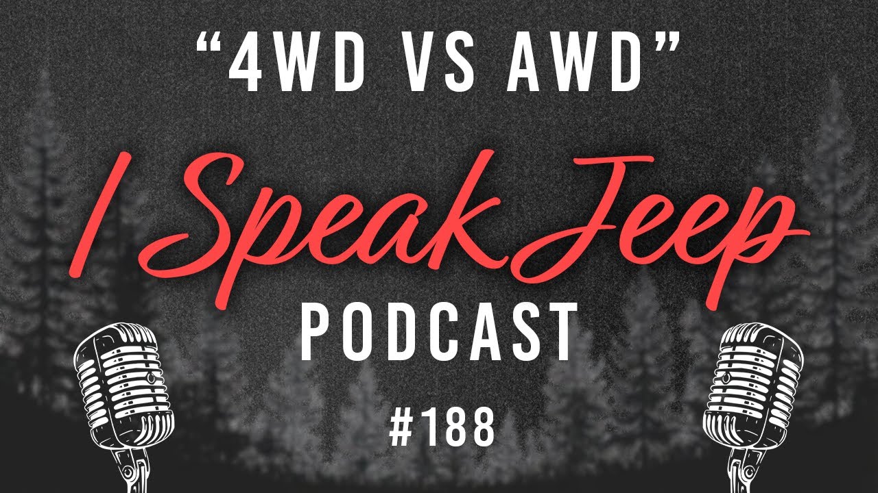4WD vs AWD - I Speak Jeep 