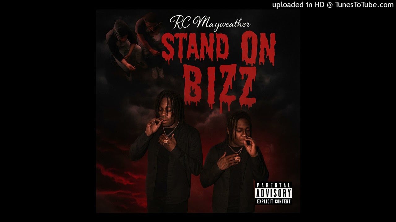 Rc Mayweather - Stand on bizz