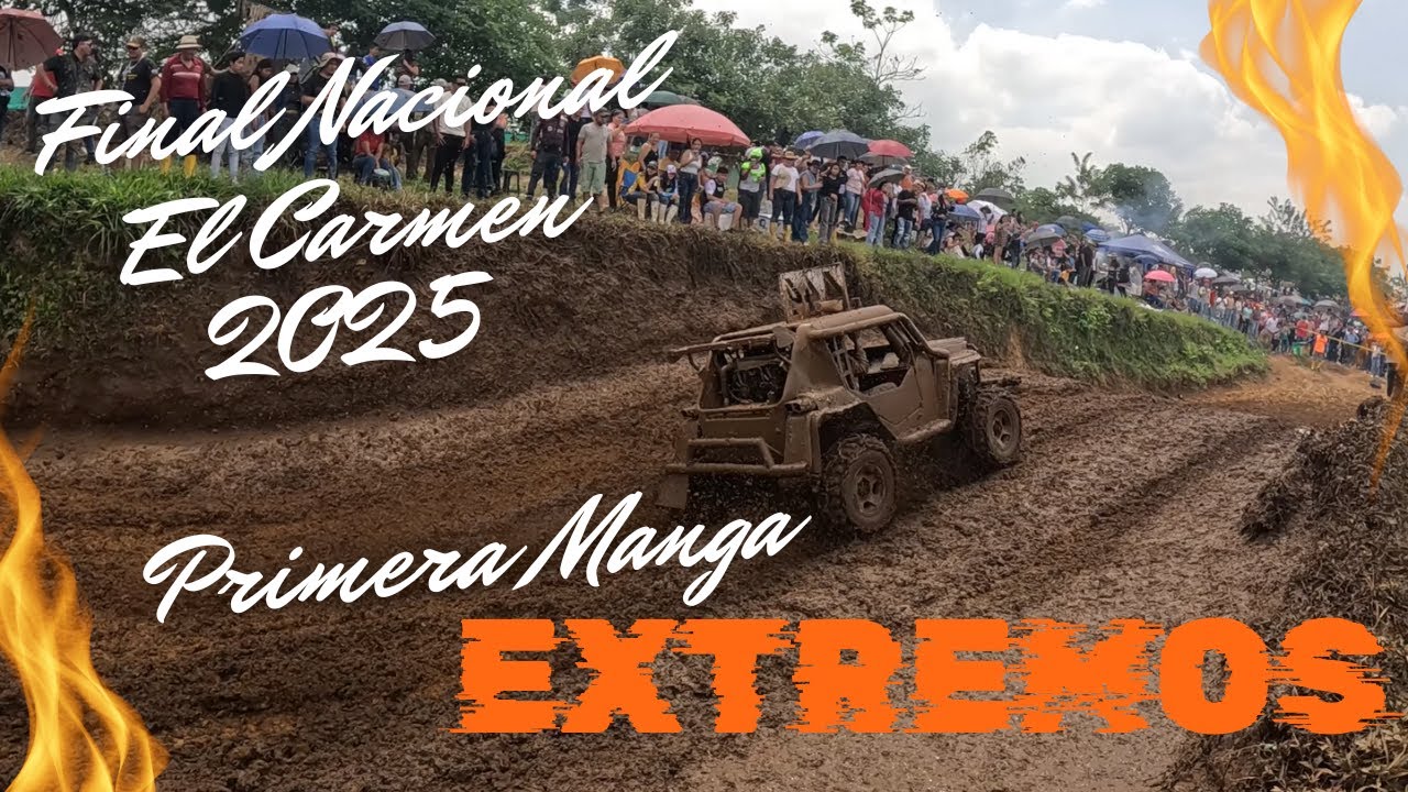 |Final Nacional 4x4 - El Carmen 2025| Primera Manga Extremos