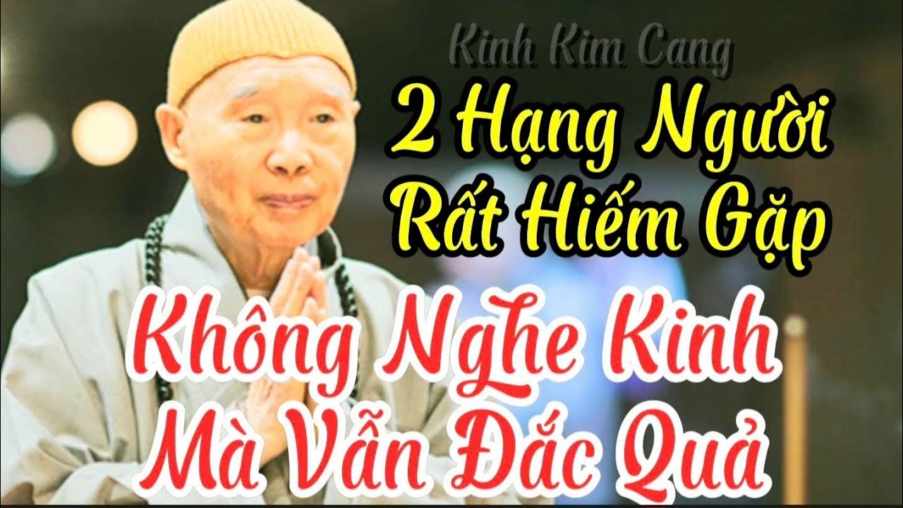 Tập 69 Không Nghe Kinh Mà Vẫn Đắc Quả – 2 Hạng Người Rất Hiếm Gặp |Pháp Sư Tịnh Không