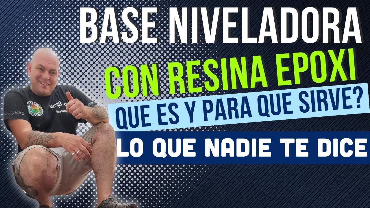 BASE NIVELADORA CON RESINA EPOXI / Que es la base niveladora y para que sirve? APRENDE TODO
