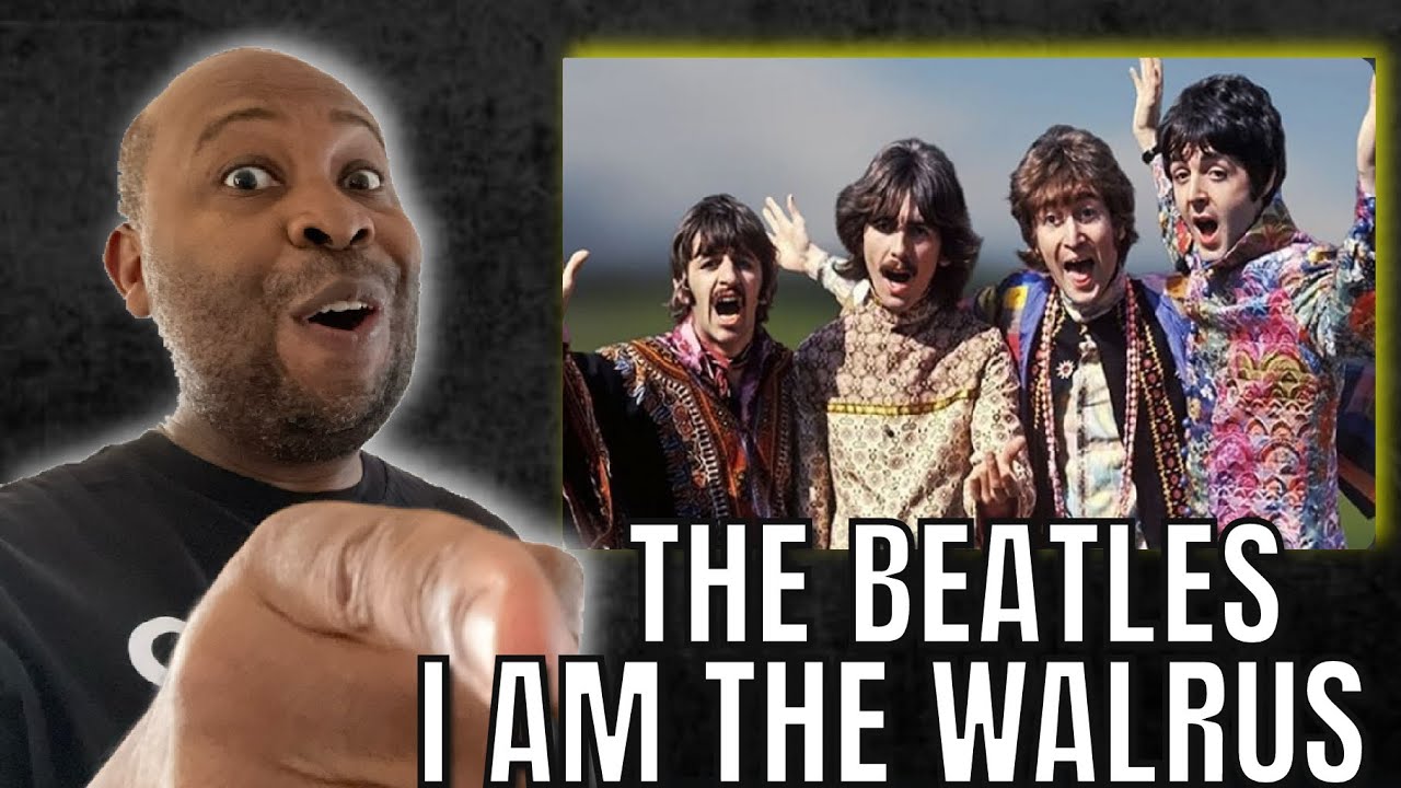 First Time Hearing | The Beatles - I Am The Walrus Reaction