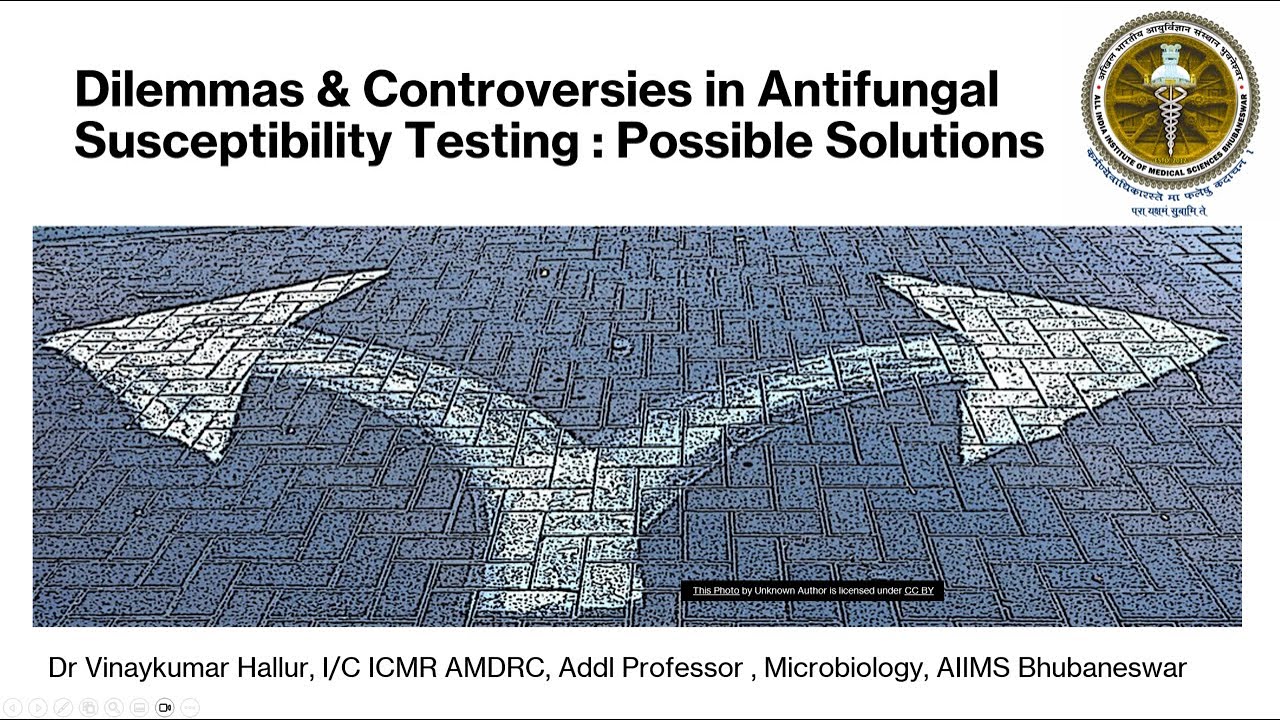 Dilemmas & Controversies in Antifungal Susceptibility Testing: Possible Solutions
