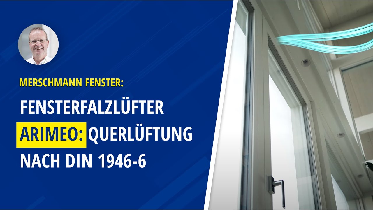 Fensterfalzl&uuml;fter arimeo: Querl&uuml;ftung nach DIN 1946-6