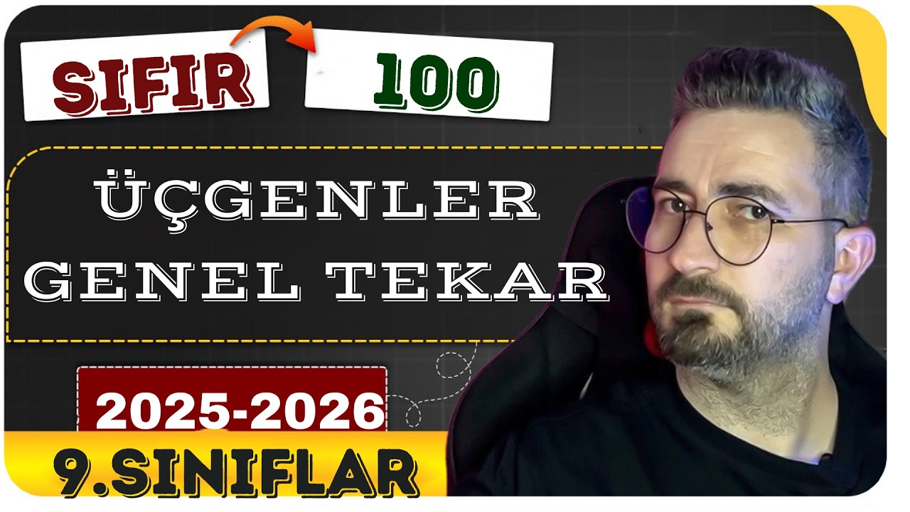 9. Sınıf Matematik  | 2. Dönem  | Üçgenler Genel Tekrar
