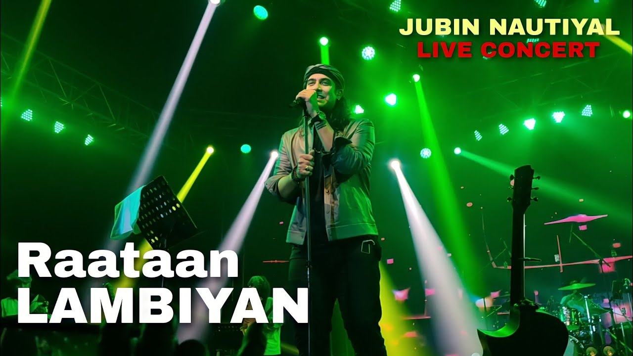 Raataan Lambiyan ( Live Performance ) - Jubin Nautiyal | Jubin Nautiyal | Jubin Live Concert