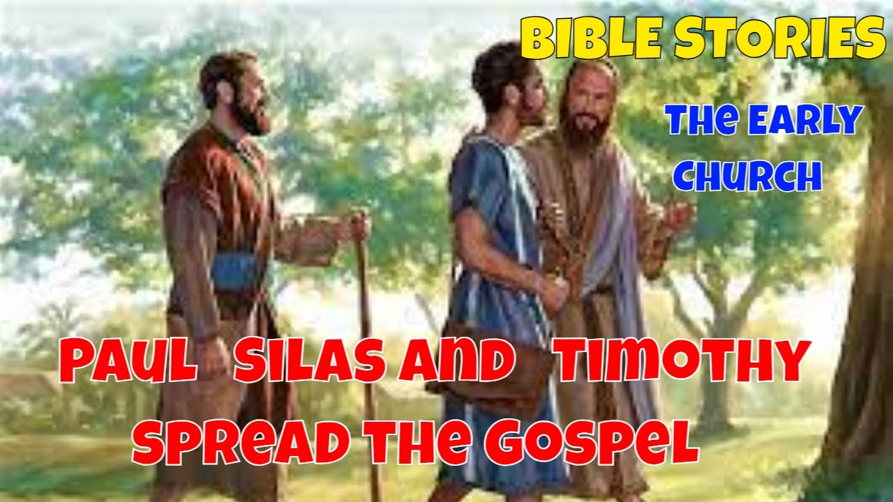 Paul Silas and Timothy begin their travels together to spread the Gospel