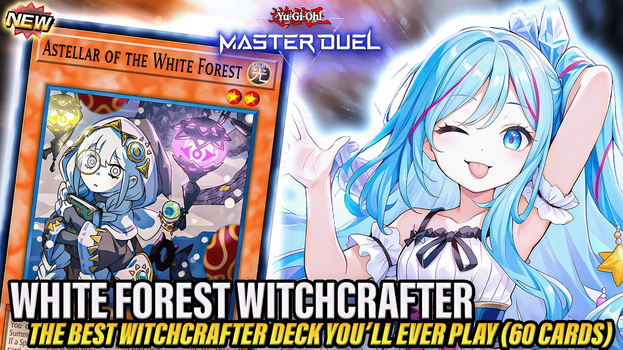💙 WHITE FOREST WITCHCRAFTER DECK - THE STRONGEST BUILD EVER! [YU-GI-OH! MASTER DUEL]