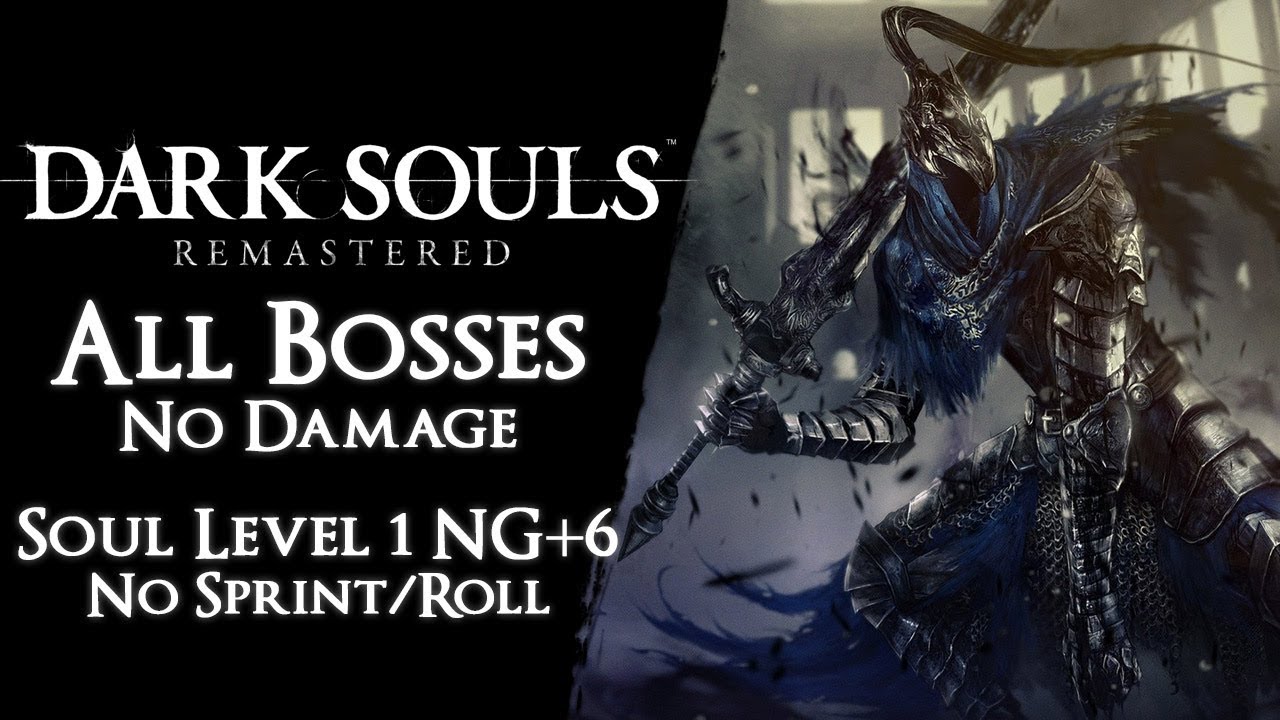 Dark Souls SL1 NG+6 - All Bosses (-DLC)【No Damage, Sprinting, Rolling, Blocking, Magic】