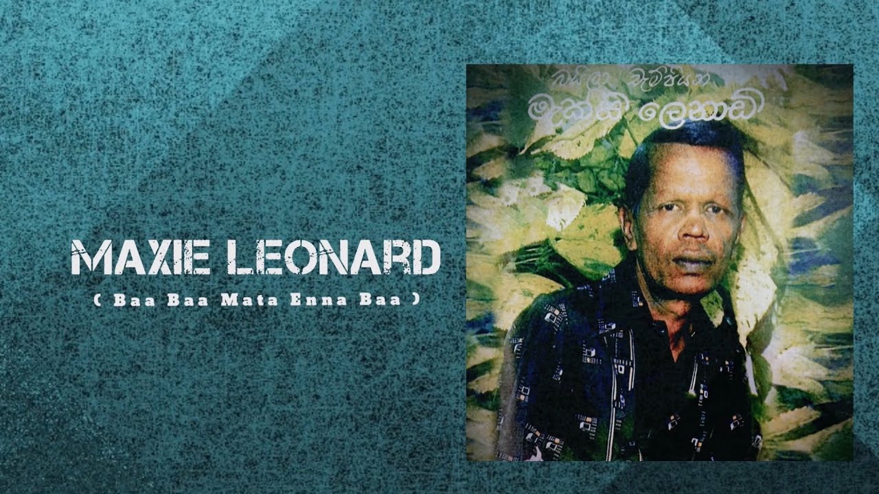 Maxie Leonard - Baa Baa Mata Enna Baa ( Original)