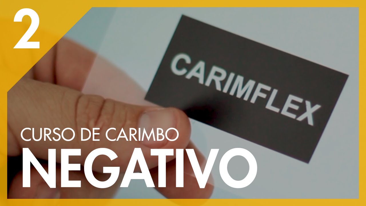 Curso de Carimbo - Capítulo 2: Produção do Negativo | CarimFlex