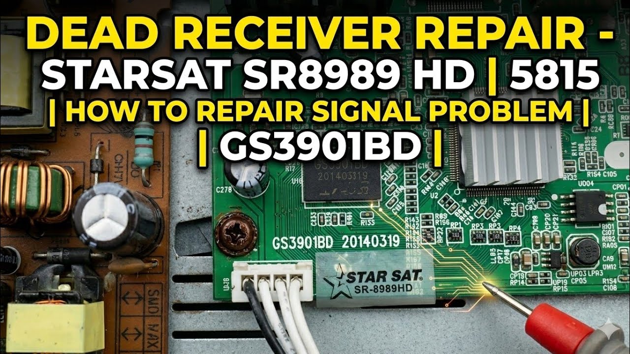 Starsat SR8989 HD | 5815 |HOW TO REPAIR SIGNAL PROBLEM |GS3901BD| @DKdumbalo