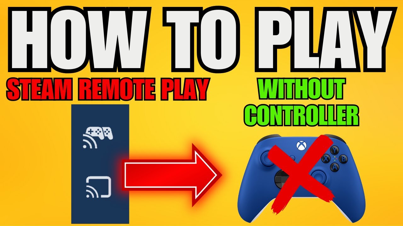 Как играть в Steam Remote Play без контроллера (2025) — пошаговая инструкция