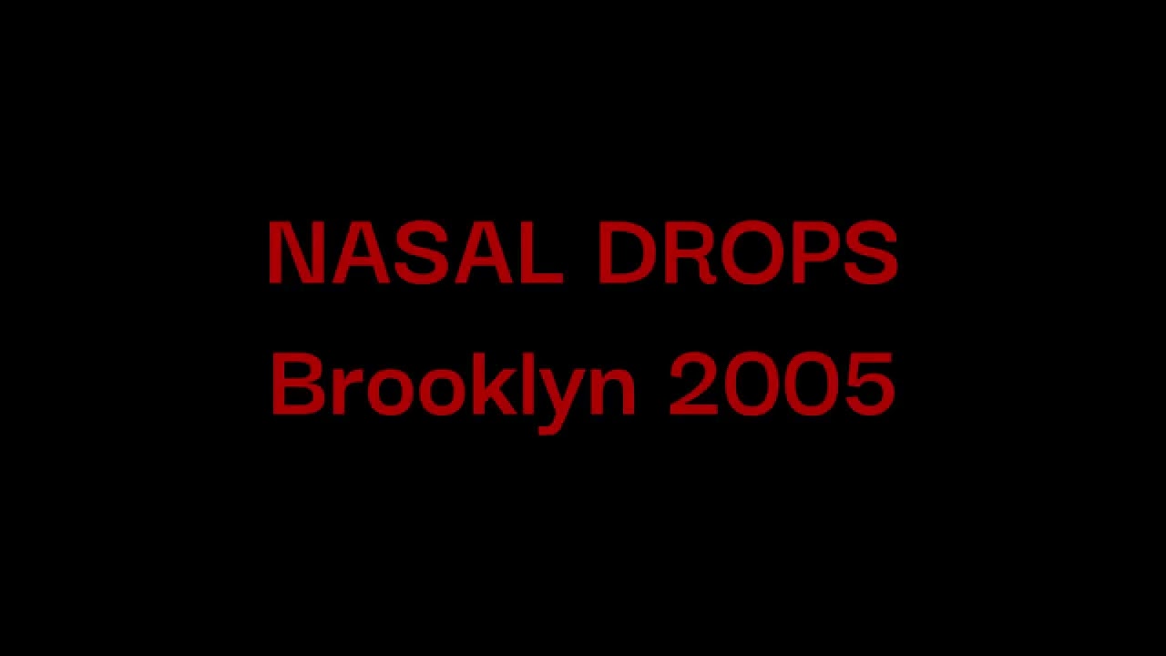 NASAL DROPS 3x video z let 04-05