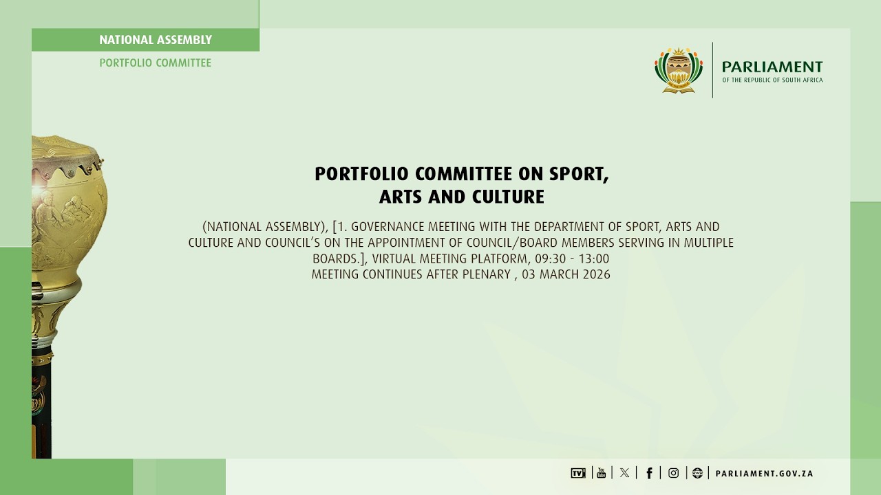 Portfolio Committee on Sport, Arts and Culture, 3 March 2026