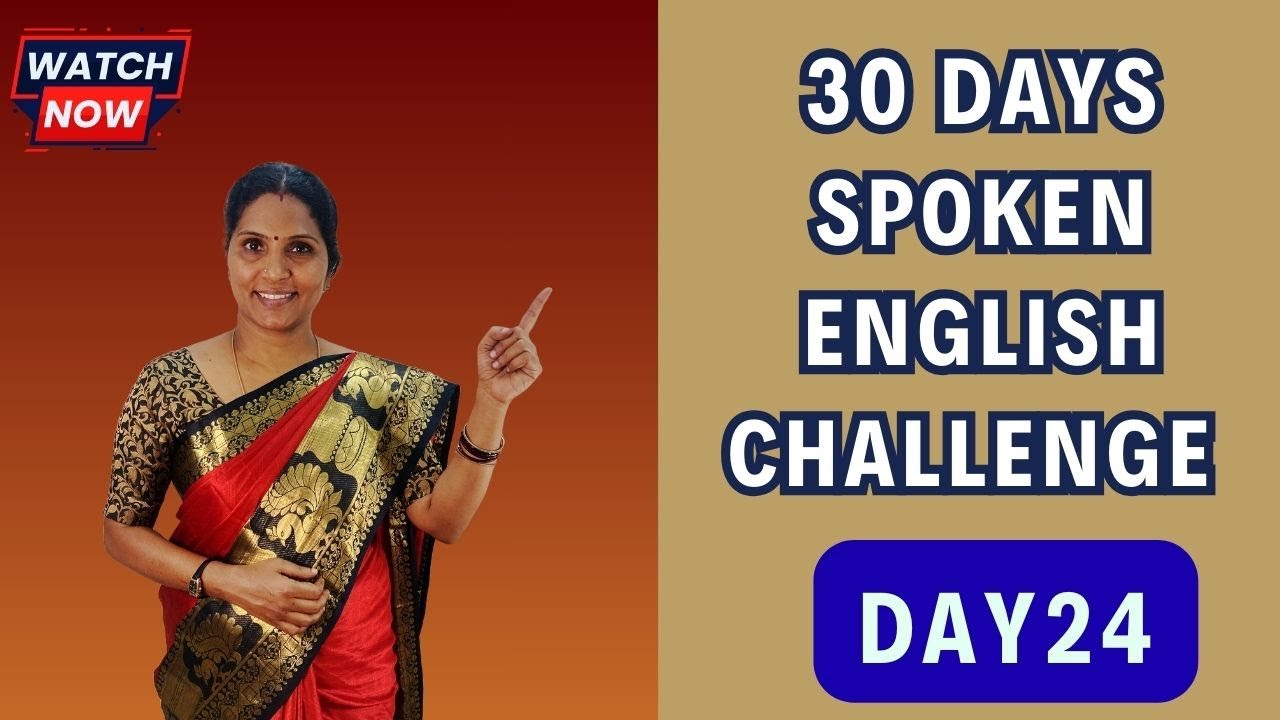 30 Days Spoken English Challenge - Day 24 | Spoken English | #englishgrammar #kakkan