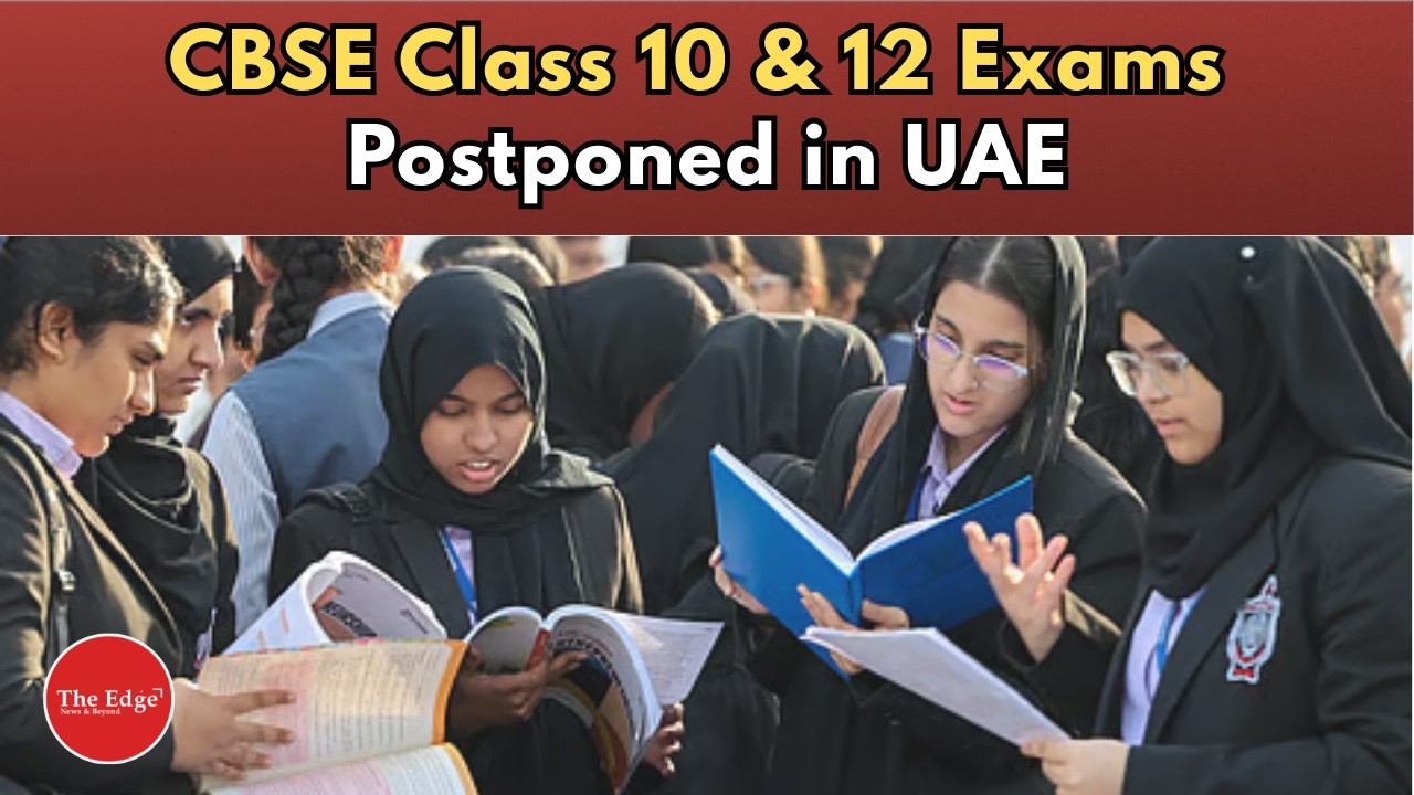 CBSE Board Exams Postponed in UAE & Middle East | New Dates Awaited for Class 10 & 12